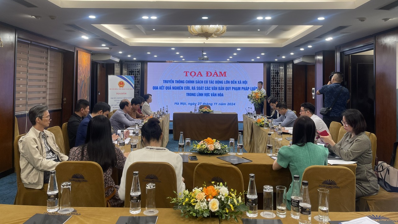 Tọa đàm "Truyền thông chính sách có tác động lớn đến xã hội qua kết quả nghiên cứu, rà soát các văn bản quy phạm pháp luật trong lĩnh vực văn hóa"