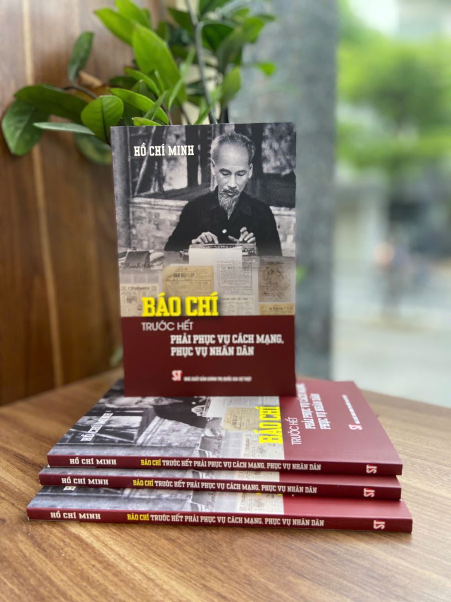 “Báo chí trước hết phải phục vụ cách mạng, phục vụ nhân dân”: Kim chỉ nam của Chủ tịch Hồ Chí Minh dành cho những người làm báo
