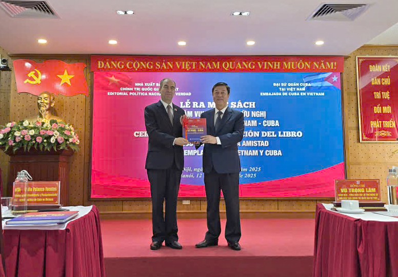 Ra mắt cuốn sách “65 năm vun đắp tình hữu nghị thủy chung, mẫu mực Việt Nam - Cuba”